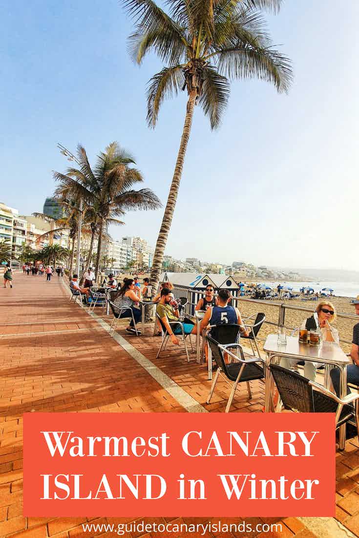 Warmest Canary Island In Winter ️ December January And February 3825