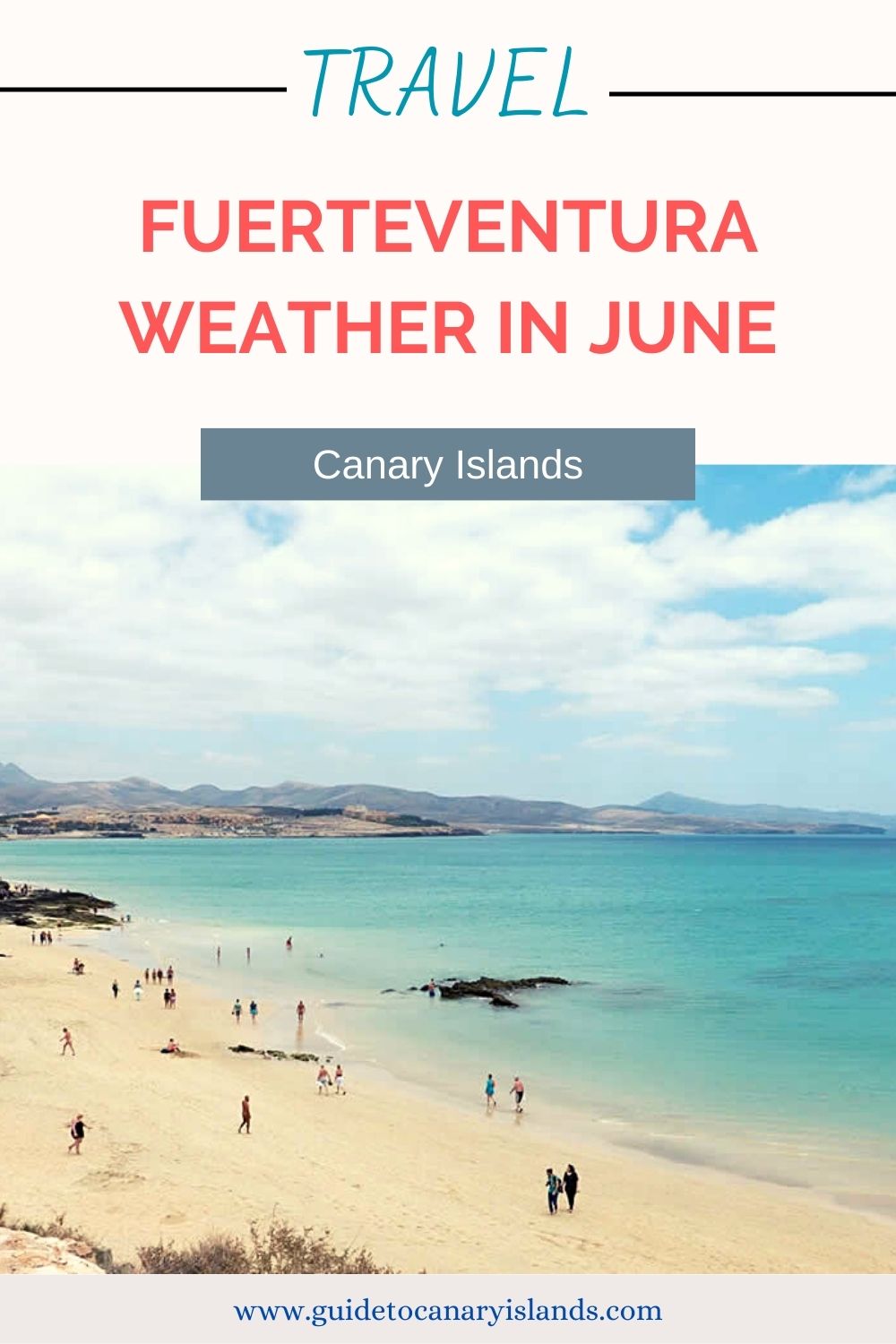 Fuerteventura Weather in June - Your Complete Holiday Guide