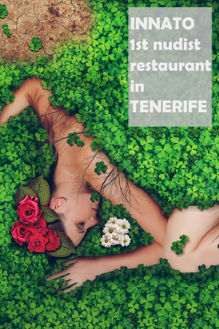The First Nudist Restaurant in Spain - Innato in Tenerife
