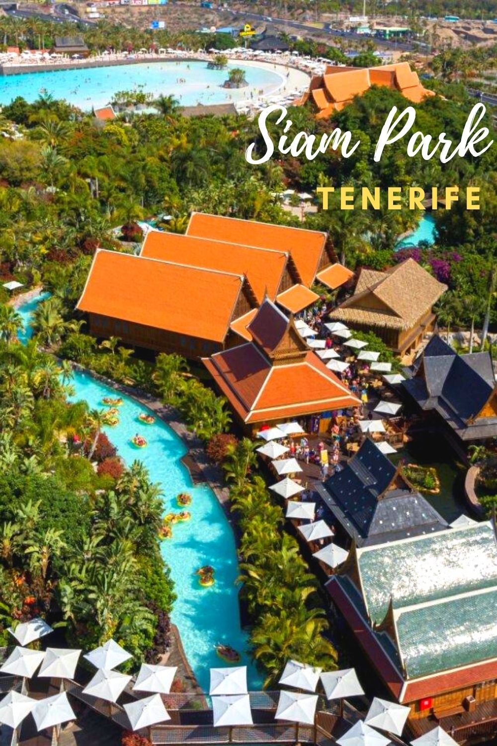 Siam Park, Tenerife - Impressions from the World's Best Water Park