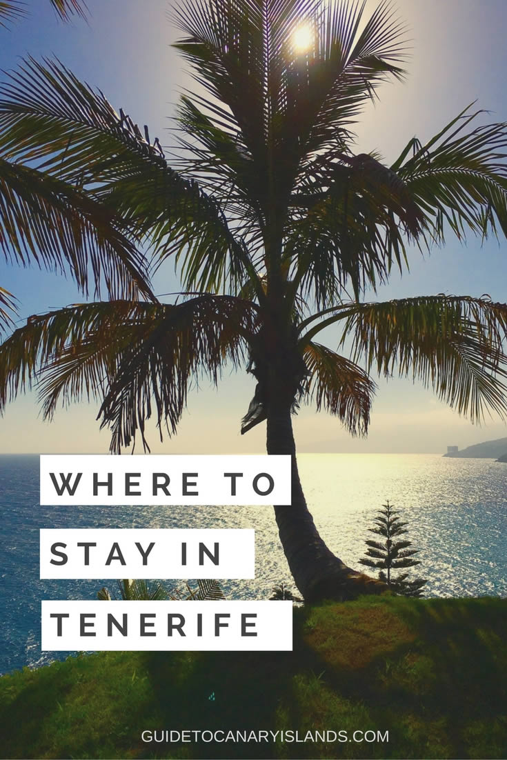Where To Stay in Tenerife - 10 Best Areas & Hotels 2026/2027