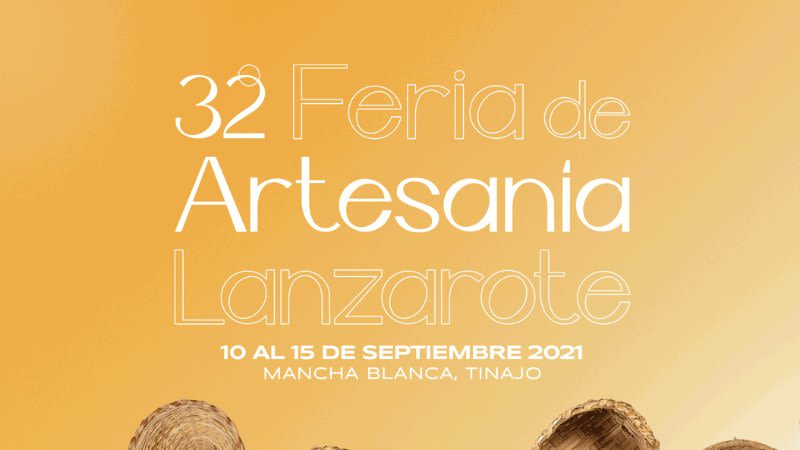 Lanzarote Handicraft Fair 2021 | 32nd Edition | 10 - 15 September 2021